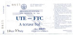belépőjegy: UTE - FTC