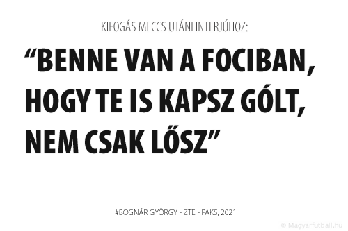 Benne van a fociban, hogy Te is kapsz gólt, nem csak lősz.