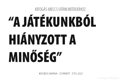 A játékunkból hiányzott a minőség.