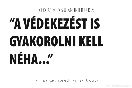 A védekezést is gyakorolni kell néha...