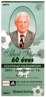 belépőjegy: Albert Flórián 60. születésnapi emlékmérkőzés