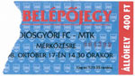belépőjegy: Diósgyőri FC - MTK