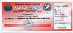 belépőjegy: MTK-Hungária FC - Vasas Danubius Hotels SC (MK döntő)