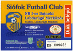 belépőjegy: Siófok - Ferencváros
