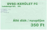 belépőjegy: DVSC - III. Kerület FC