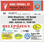 belépőjegy: DVSC-MegaForce - Club Brugge KV
