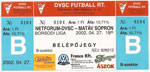 belépőjegy: Netforum-Debreceni VSC - Matáv FC Sopron