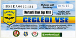 belépőjegy: Ceglédi VSE - Kaposvári Rákóczi FC 2-1 (NB II)