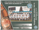 belépőjegy: Zalahús-ZTE FC - Vasas Danubius Hotels