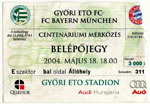 Győri ETO FC - FC Bayern München, 2004.05.18
