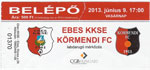 Ebes KKSE - Körmend FC (osztályozó), 2013.06.09